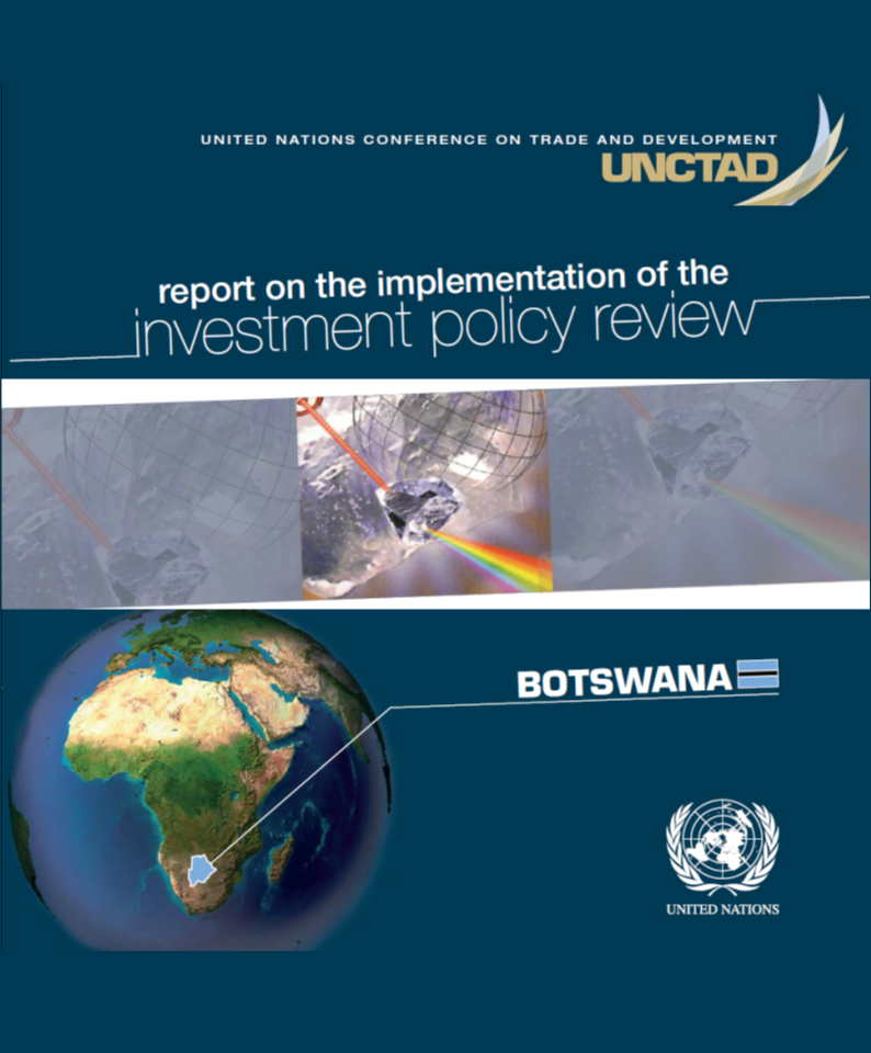 Report on the implementation of the Investment Policy Review of Botswana