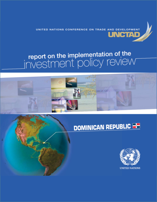 Report on the implementation of the Investment Policy Review of the Dominican Republic