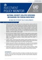 Investment Policy Monitor: Special Issue - National Security-Related Screening Mechanisms for Foreign Investment: An Analysis of Recent Policy Developments