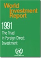 World Investment Report 1991 - The Triad In Foreign Direct Investment