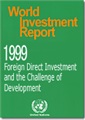 World Investment Report 1999 - Foreign Direct Investment and the Challenge of Development