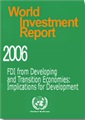World Investment Report 2006 - FDI from Developing and Transition Economies