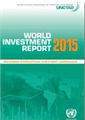 World Investment Report 2015 - Reforming International Investment Governance