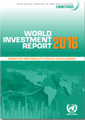 World Investment Report 2016 - Investor Nationality: Policy Challenges