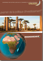 L’examen de la politique d’investissement de la République de Madagascar