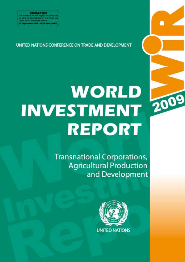 World Investment Report 2009 - Transnational Corporations, Agricultural Production and Development