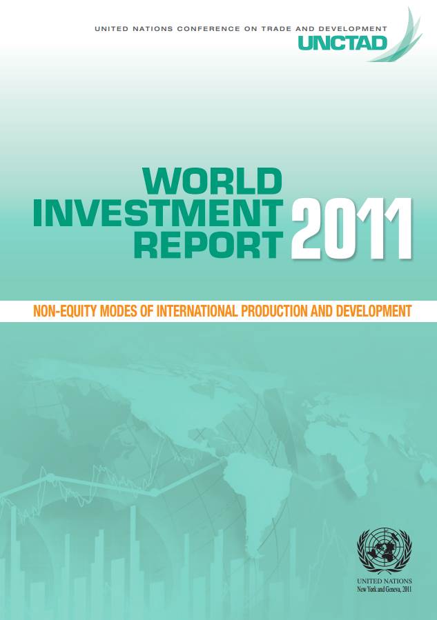 World Investment Report 2011 - Non-equity Modes of International Production and Development