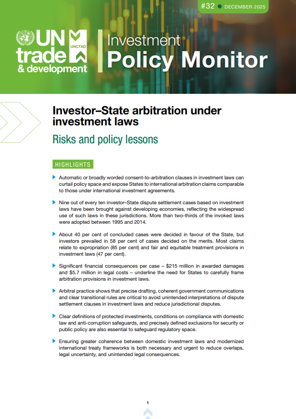 Investment Policy Monitor, Issue No 32: Investor–State arbitration under investment laws: Risks and policy lessons