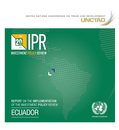 Report on the Implementation of the Investment Policy Review of Ecuador