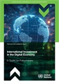 International Investment in the Digital Economy: A Toolkit for Policymakers