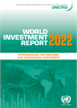 World Investment Report 2022: International Tax Reforms and Sustainable Investment