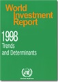 World Investment Report 1998 - Trends and Determinants