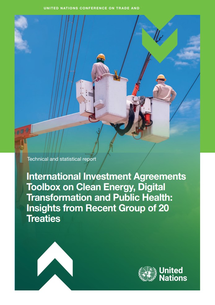 International investment agreements toolbox on clean energy, digital transformation and public health: Insights from recent Group of 20 treaties
