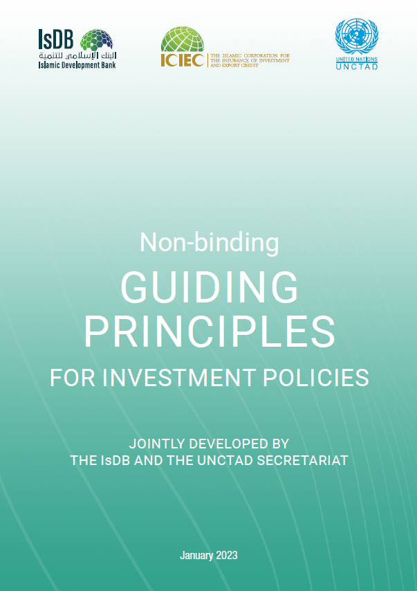Islamic Development Bank - UNCTAD Guiding Principles for Investment Policies