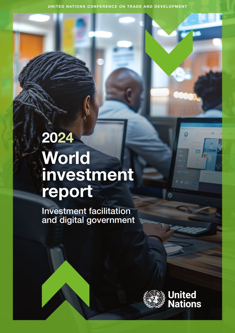 World Investment Report 2024: Investment facilitation and digital government