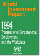 World Investment Report 1994 - Transnational Corporations, Employment and the Workplace