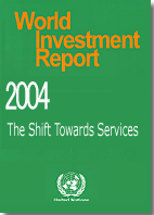 World Investment Report 2004 - The Shift Towards Services