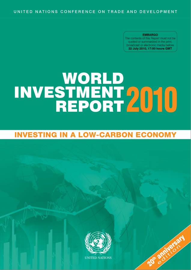 World Investment Report 2010 - Investing in a Low-carbon Economy